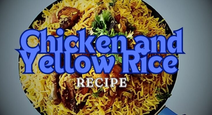 Chicken-and-Yellow-Rice-Recipe