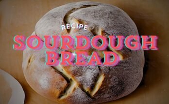 Sourdough Bread Recipe